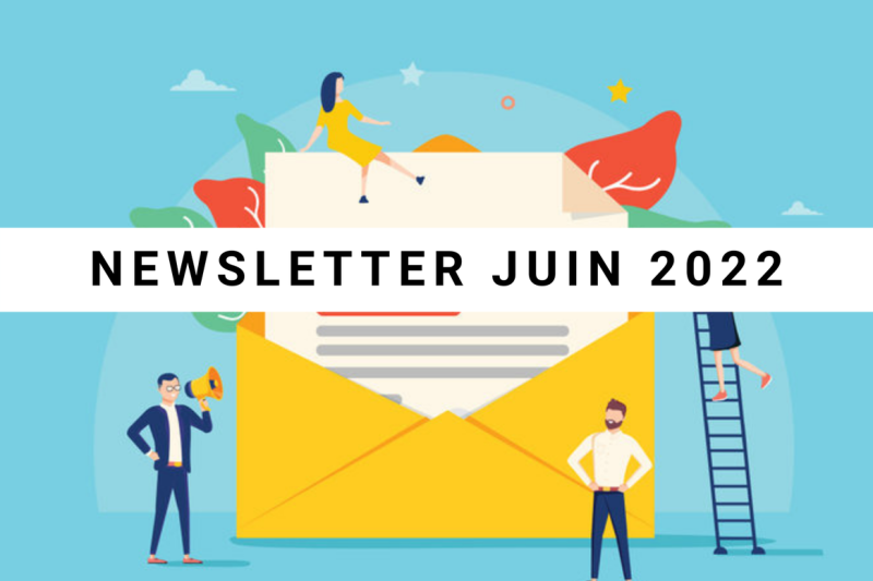 Newsletter du 15 juin 2022